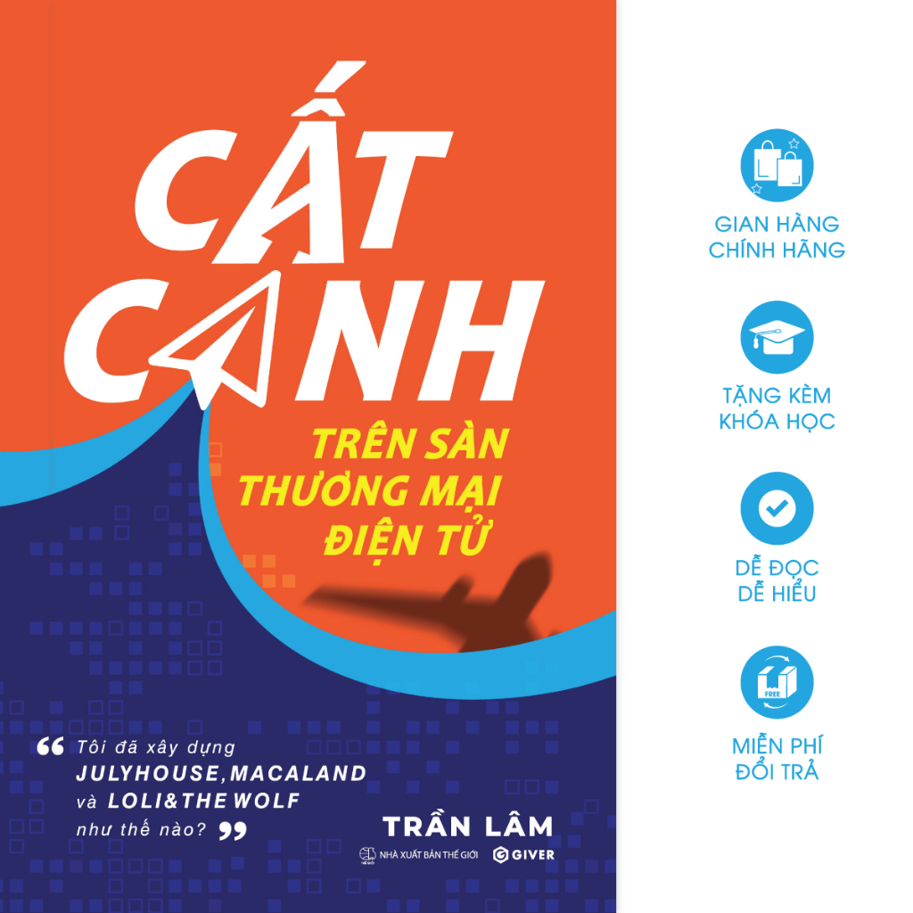 Sách - Cất Cánh Trên Sàn Thương Mại Điện Tử - Tôi đã xây dựng JulyHouse, Macaland và Loli & The Wolf như thế nào?