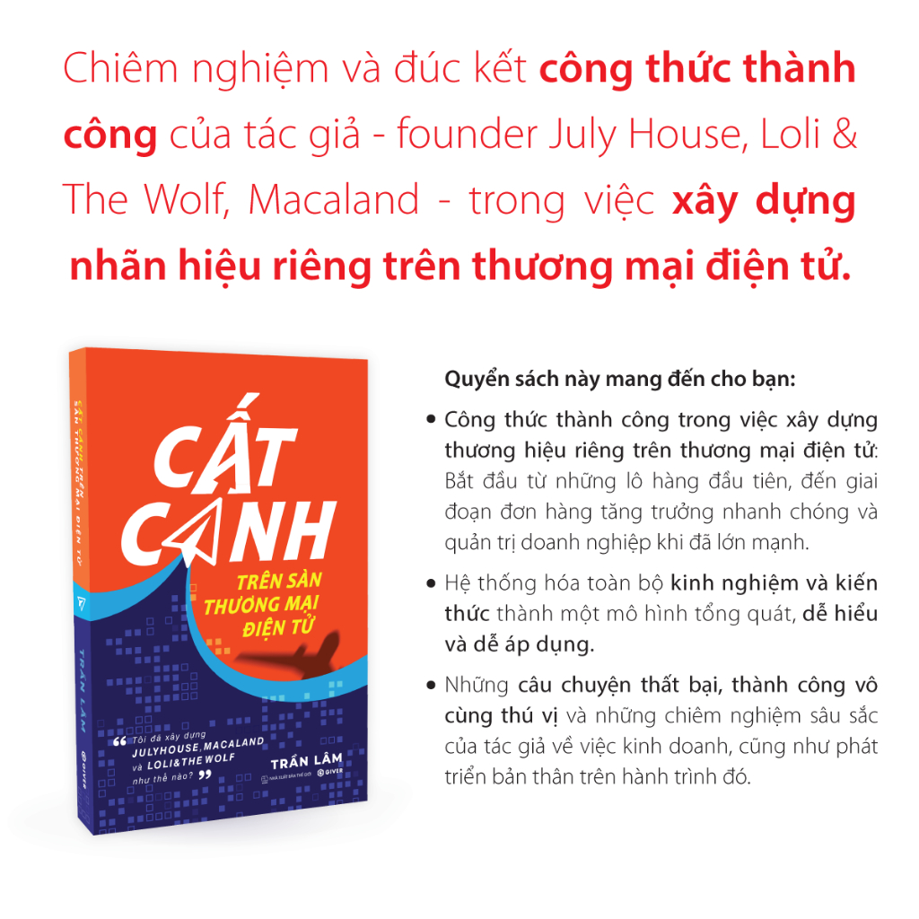 Sách - Cất Cánh Trên Sàn Thương Mại Điện Tử - Tôi đã xây dựng JulyHouse, Macaland và Loli & The Wolf như thế nào?