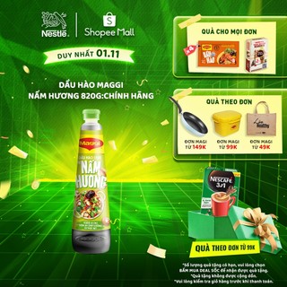 Dầu Hào MAGGI® Nấm Hương 820g:Chính hãng
