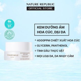 MUA 1 TẶNG 1 Nature Republic Kem dưỡng Chamomile Calming Cream 55ml