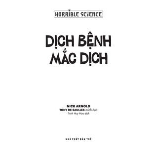 Sách - Horrible Science - Dịch Bệnh Mắc Dịch - Nick Arnold