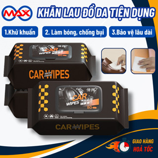 Khăn Ướt Lau Nội Thất Ô Tô Làm Sạch & Bảo Vệ, Bảo Dưỡng Và Làm Bóng Nội Thất Ô Tô, Vệ Sinh Đồ Da, Giày,Túi Túi, Áo Da
