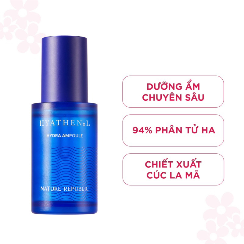 Tinh Chất Siêu Cấp Ẩm Nature Republic Hyathenol Hydra Ampoule 30ml