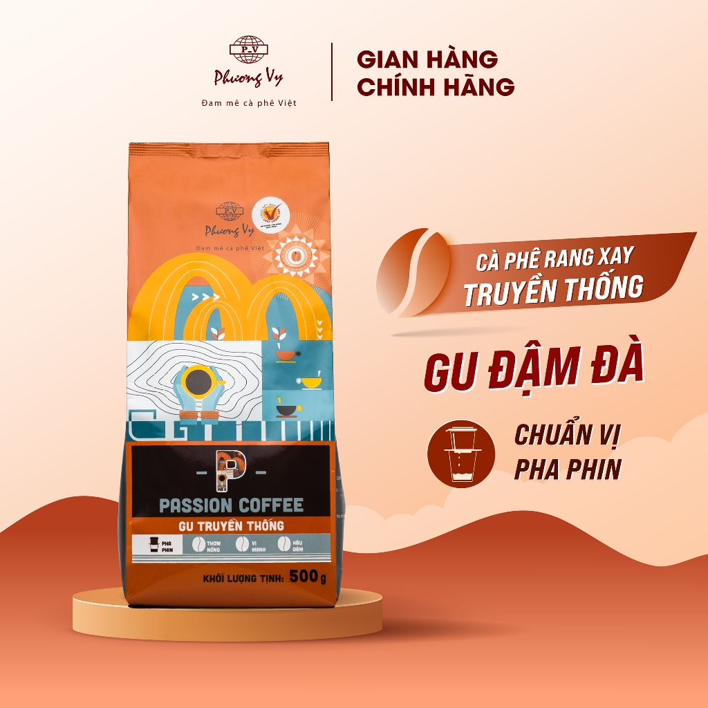 Cà Phê Rang Xay Passion Coffee 500g thơm nồng hậu đậm, Cà Phê Truyền Thống Phương Vy Coffee
