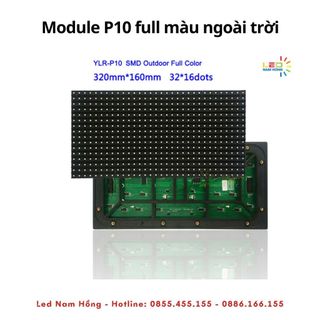 Module Led P10 Full ngoài trời (Outdoor) - Đủ phụ kiện