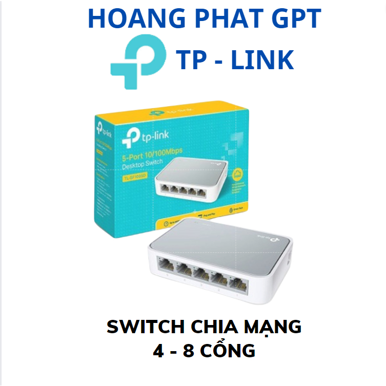 Bộ Chia Mạng LAN - Switch TP-LINK 5 cổng Và 8 cổng TL-SF1005D [Chính Hãng Bảo Hành 24 Tháng]