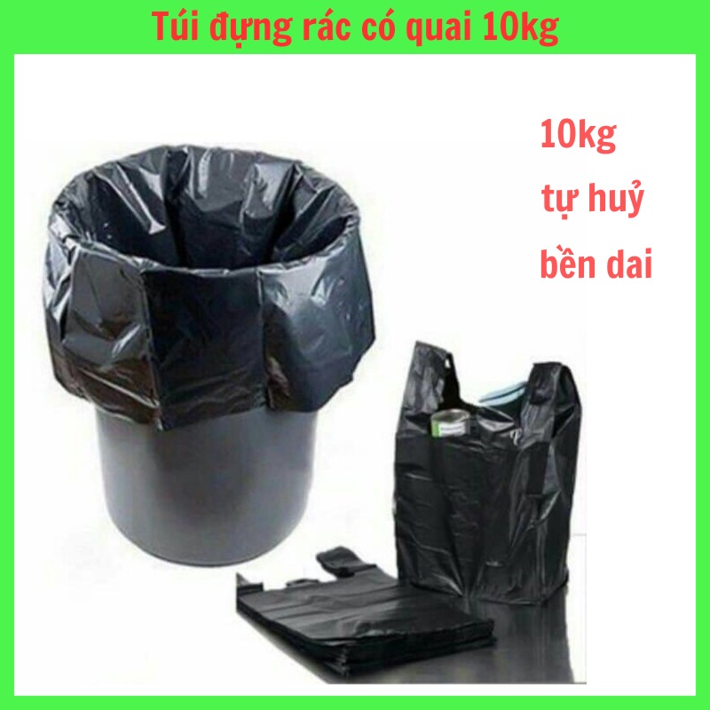 [đủ 1kg] Túi đựng rác có quai loại 10kg, túi đựng rác đen tự huỷ sinh học bảo vệ môi trường siêu dai