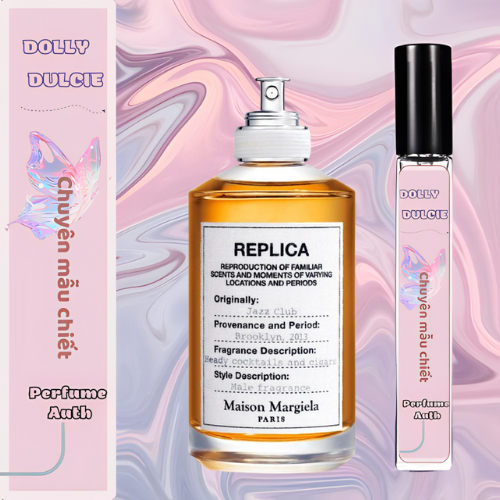 _𝑫𝒖𝒍𝒄𝒊𝒆 🌺 𝑷𝒂𝒓𝒇𝒖𝒎𝒆𝒔_Nước Hoa Repli.ca Jazz Club