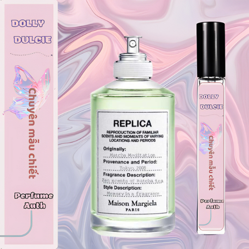 _𝑫𝒖𝒍𝒄𝒊𝒆 🌺 𝑷𝒂𝒓𝒇𝒖𝒎𝒆𝒔_Nước hoa trà xanh Rep.lica Matcha Meditation EDT 5ml 10ml 20ml
