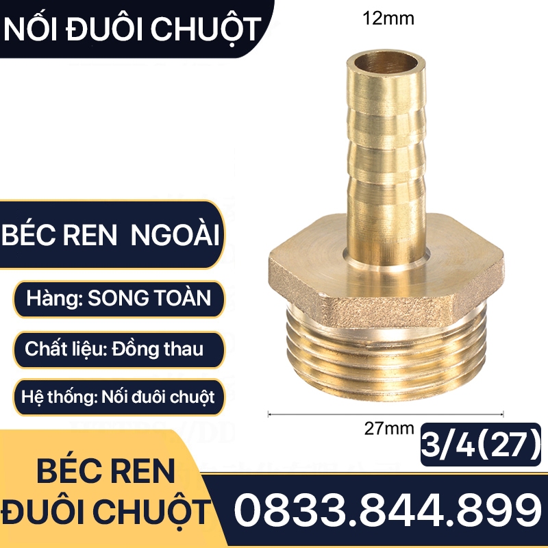 Béc Đuôi Chuột, Béc Ren Ngoài 27 Đuôi Chuột Nối Ống Mềm 8 10 12 14 16 18 20 25mm - Đồng Thau