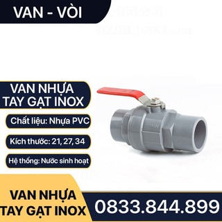 Van Nhựa Pvc Bi Và Tay Gạt Inox Dán Ống Nhựa Pvc, Khóa Tổng & Giảm Áp Nguồn Nước Sinh Hoạt Thủy Cục Dân Sinh