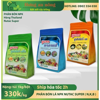 Phân bón lá Nutac Super Thailand NPK + trung vi lượng, công nghê phun khô mới túi 1kg/bột