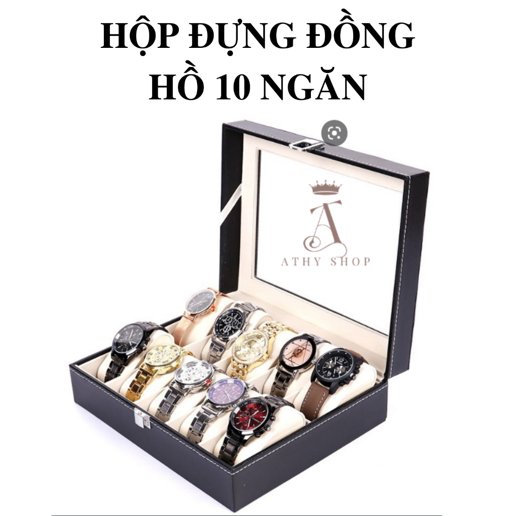 HỘP ĐỂ ĐỒNG HỒ 10 NGĂN BỌC DA SANG TRỌNG có mặt kính trong suốt leather watch box ATHY SHOP
