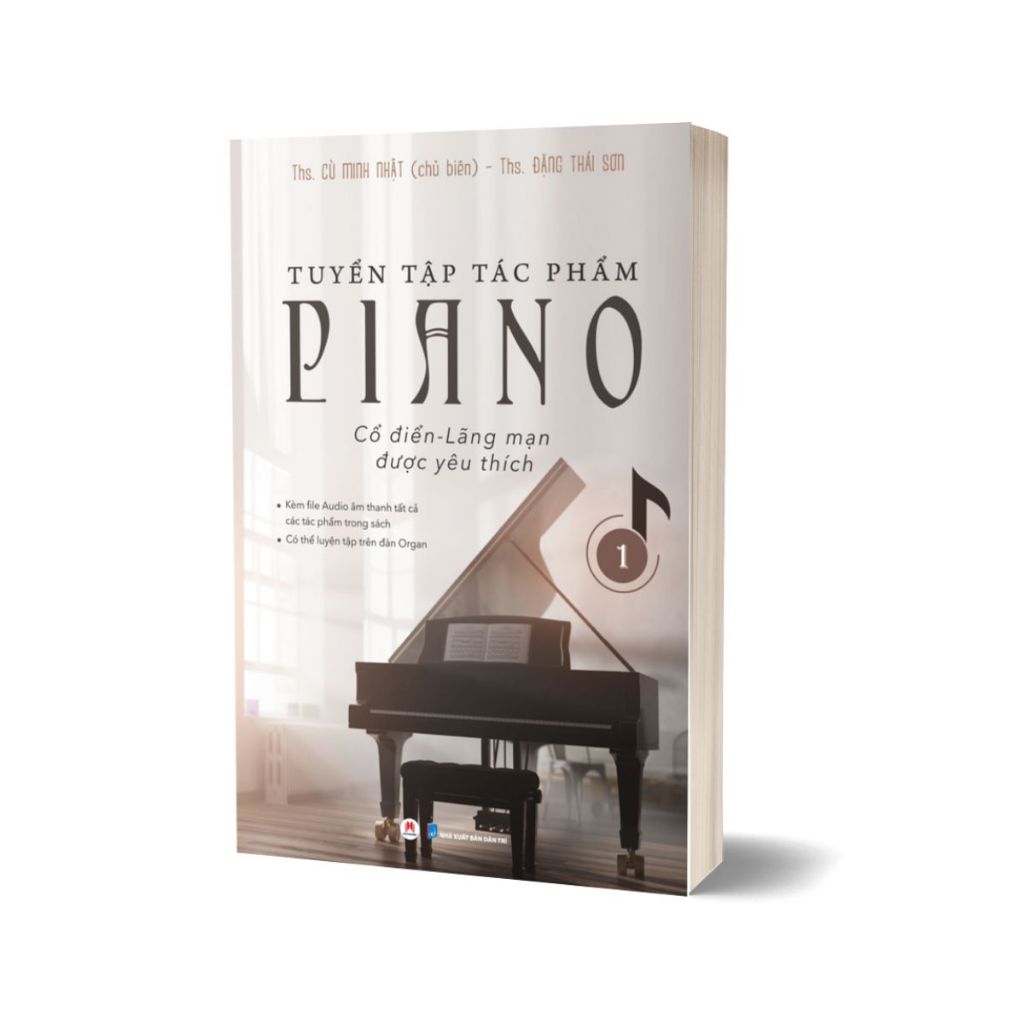 Sách Tuyển Tập Tác Phẩm Piano Cổ Điển-Lãng Mạn Được Yêu Thích - Tập 1