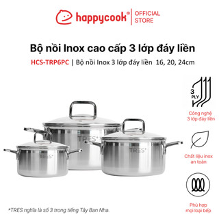 Bộ nồi Inox cao cấp 3 lớp đáy liền Tres+ HAPPYCOOK. HCS-TRP6PC