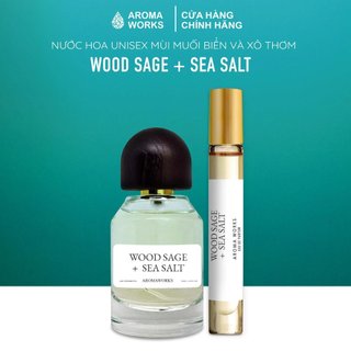 Nước Hoa Unisex Aroma Works Wood Sage + Sea Salt - Hương Gỗ Xô Thơm và Muối Biển Sang Trọng, Quyến Rũ, Lưu Hương 6 Tiếng