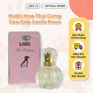 Nước Hoa Cho Chó Mèo Louis Rose 50ml, Xịt Thơm Khử Mùi Thú Cưng Dưỡng Lông Thơm Lâu Chính Hãng