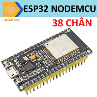 Esp32 nodemcu 38 chân mạch thu phát wifi bluetooth esp32 38 pin