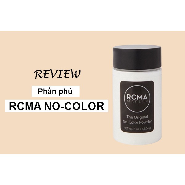 MẪU MỚI- Phấn phủ chính hãng không màu RCMA-Full size chính hãng