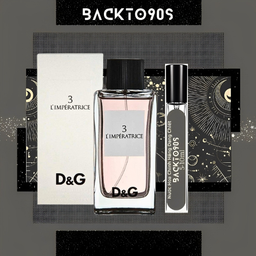 /𝗕𝗮𝗰𝗸𝘁𝗼𝟵☺'𝘀/ Nước hoa Nữ D&G L`imperatrice 3 ♡