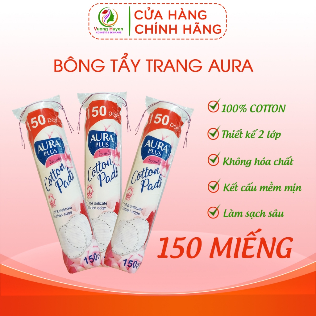 Bông tẩy trang Aura, không hóa chất, kết cấu mềm mịn, làm sạch sâu, bông tẩy trang 150 miếng