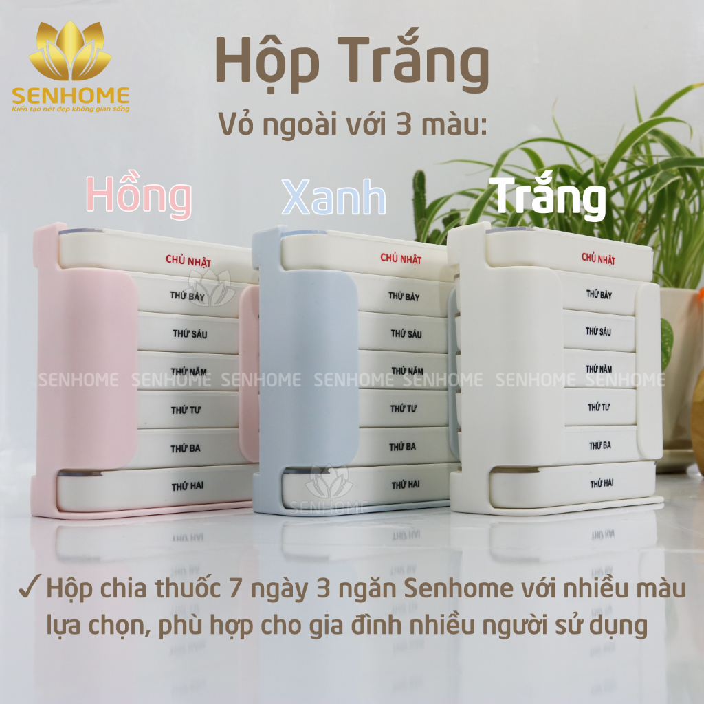 Hộp Chia Thuốc 7 Ngày SENHOME Loại 3 Ngăn Và 4 Ngăn Phiên Bản Tiếng Việt, Hộp Đựng Thuốc Viên 7 Ngày Xách Tay Tiện Lợi