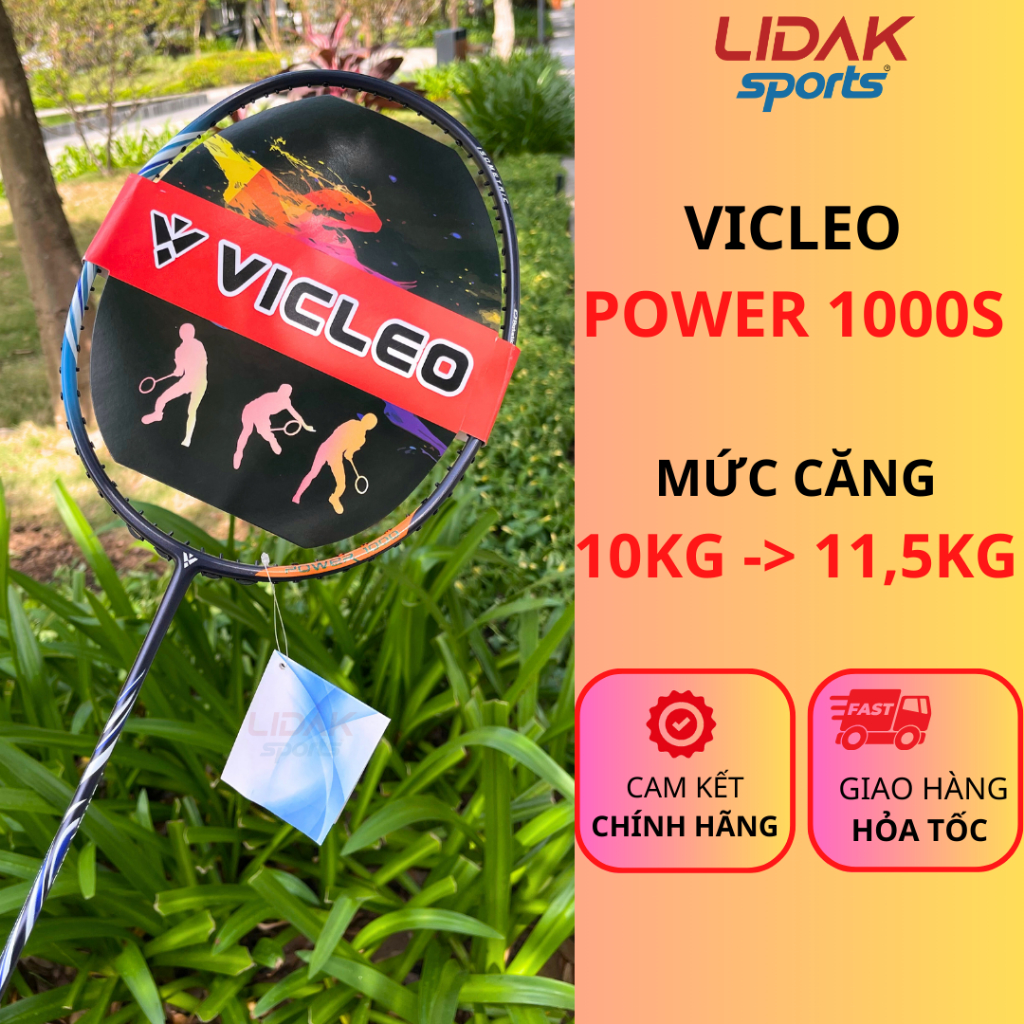 Vợt cầu lông căng 10kg, 11kg VICLEO POWER 1000S chính hãng khung vợt carbon siêu nhẹ công thủ toàn diện - LIDAK SPORT