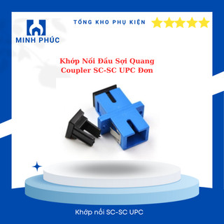 Khớp nối đầu sợi quang coupler sc-sc upc đơn