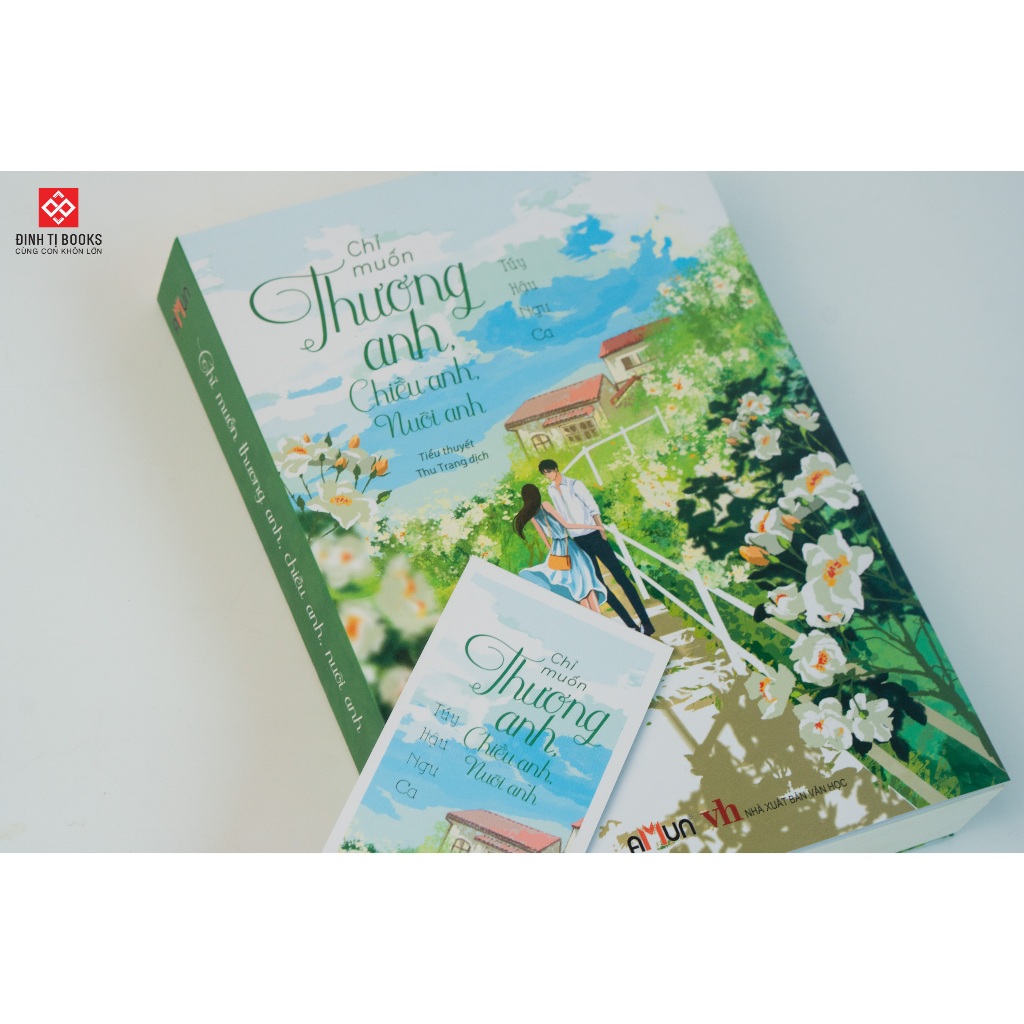 Sách - Chỉ muốn thương anh, chiều anh, nuôi anh - Túy Hậu Ngư Ca