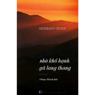 Sách Nhà Khổ Hạnh và Gã Lang Thang - Hermannn Hesse