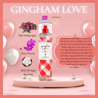 XỊT THƠM BODY MIST BATH & BODY WORK MỸ GINGHAM LOVE 236ML