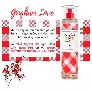 XỊT THƠM BODY MIST BATH & BODY WORK MỸ GINGHAM LOVE 236ML