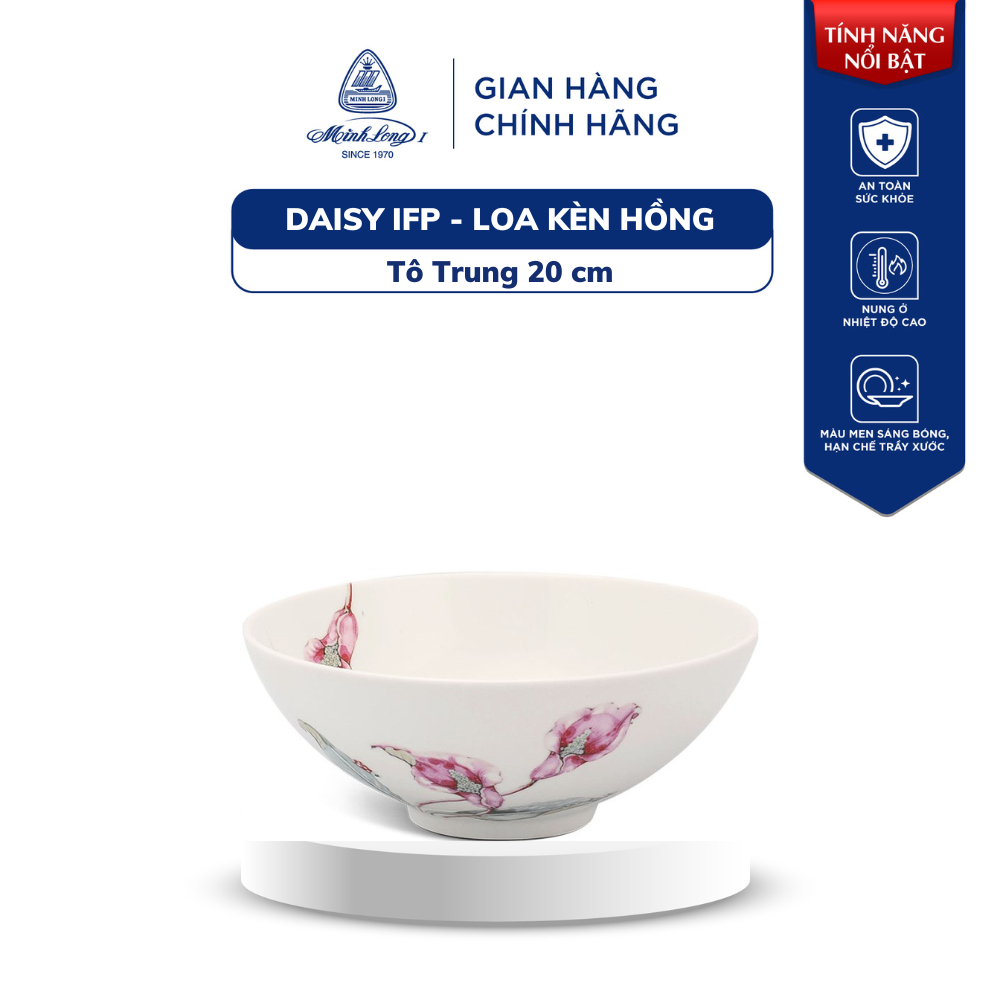 [GIÁ ƯU ĐÃI] Tô Trung Sứ Minh Long 20 cm - Daisy IFP - Loa Kèn Hồng