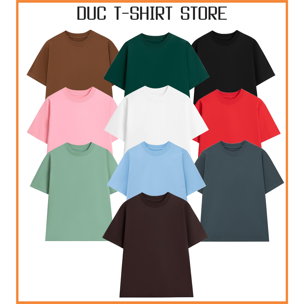 Áo Phông Form Rộng Vải Cotton 250gr Chính Phẩm 10 gam Màu