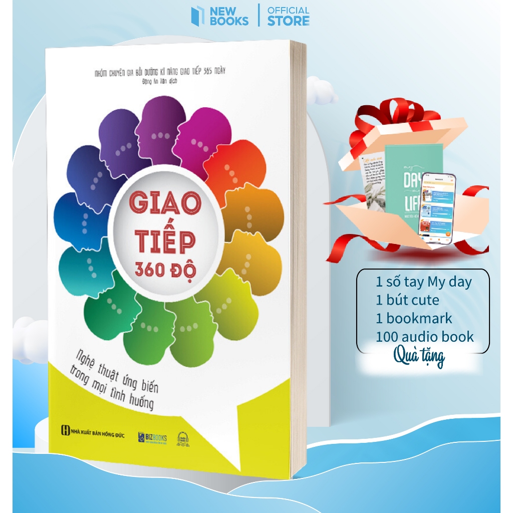 Sách Giao Tiếp 360 Độ - Ứng Biến Mọi Tình Huống Giao Tiếp Nhóm chuyên gia bồi dưỡng kĩ năng giao tiếp Bizbooks