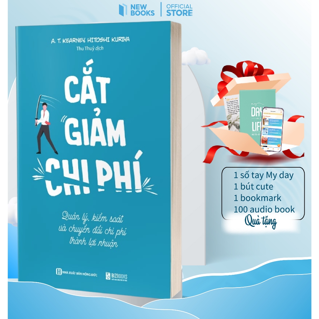 Sách Cắt Giảm Chi Phí: Quản Lý, Kiểm Soát Và Chuyển Đổi Chi Phí Thành Lợi Nhuận Phát triển nghề nghiệp Newbooks