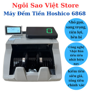 Máy Đếm Tiền Hoshico 6868 Ngôi Sao Việt Store - Công Nghệ Nhật Bản Mới Nhất Năm Nay