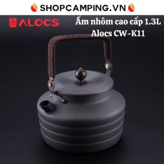 Ấm đun nước, pha trà 1,3L nhôm cao cấp Alocs CW-K11, ấm nhôm dã ngoại, cắm trại - Camping VietNam