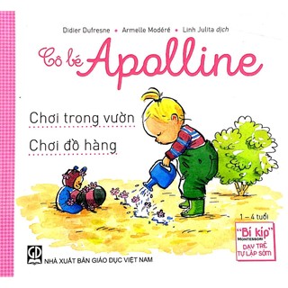 Sách - cô bé apolline: chơi trong vườn - chơi đồ hàng -