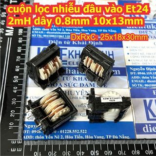 2 cái cuộn lọc nhiễu đầu vào cuộn cảm ET24 2mH dây 0.8mm kích thước chân 10x13mm kde6295
