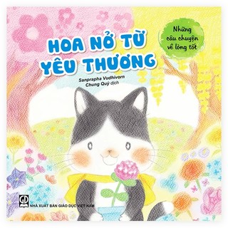 Sách - hoa nở từ yêu thương