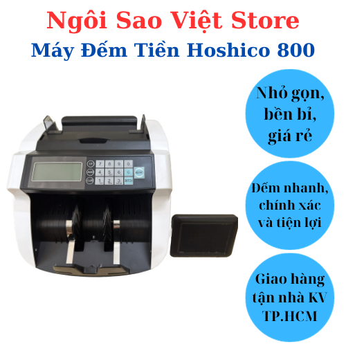 Máy Đếm Tiền Hoshico 800 Ngôi Sao Việt Store - Công Nghệ Nhật Bản Mới Nhất, Kiểm Gi.ả UV, Tổng Tiền Từng Mệnh Giá