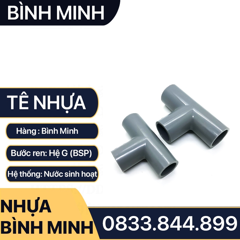 Tê Nhựa PVC Trơn Dán Ba Đầu Đều Nhau Nối Ống 21 27 34 - Thương Hiệu Ống Nhựa Bình Minh - Cút T Tee