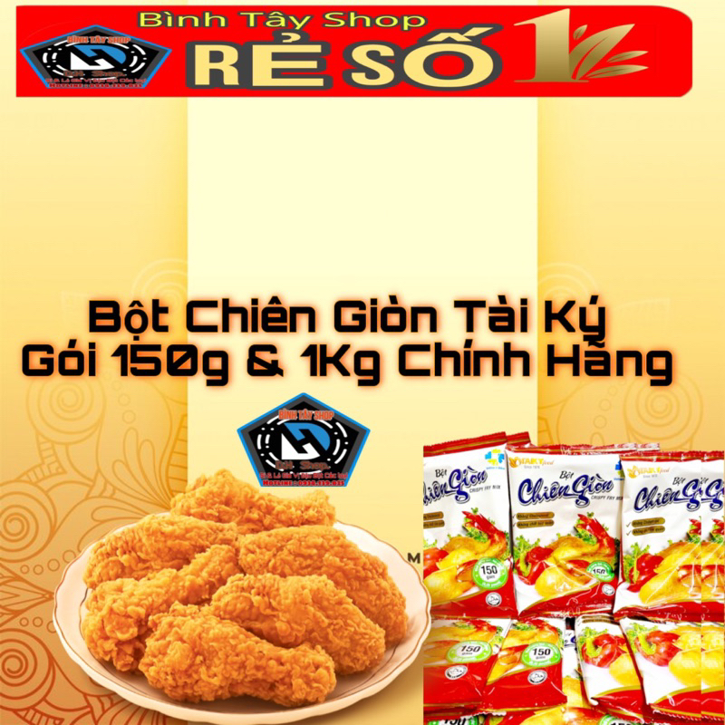 Bột Chiên Giòn Tài Ký Food Chính Hãng Gói 150G ~ 1Kg