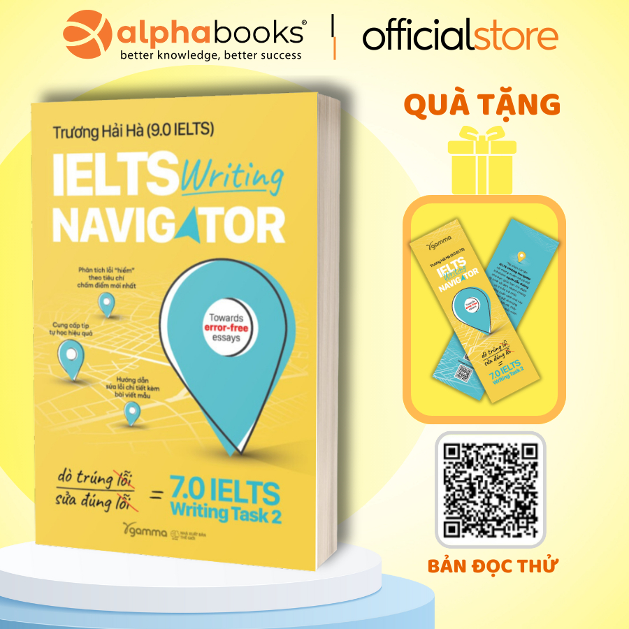 Sách: IELTS Writing Navigator - Cuốn Sách Chỉ Đường Cho Bạn Đến 7.0 IELTS Writing Task 2 - Trương Hải Hà (9.0 IELTS)