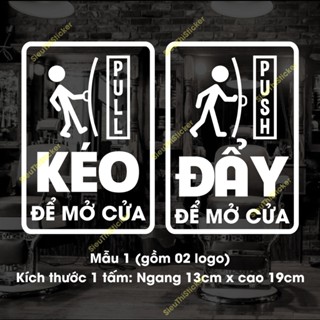 Decal lột dán định hình đen/ trắng chữ Đẩy cửa/ Kéo cửa dán kính/ cẩn thận cửa kính dán cửa spa,phòng khám,tiệm hớt tóc