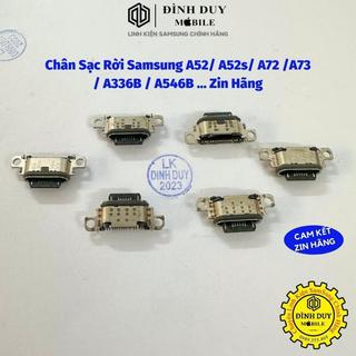 Chân sạc samsung a52 / a52s / a72 / a73 / a336b / a546b ... zin hãng