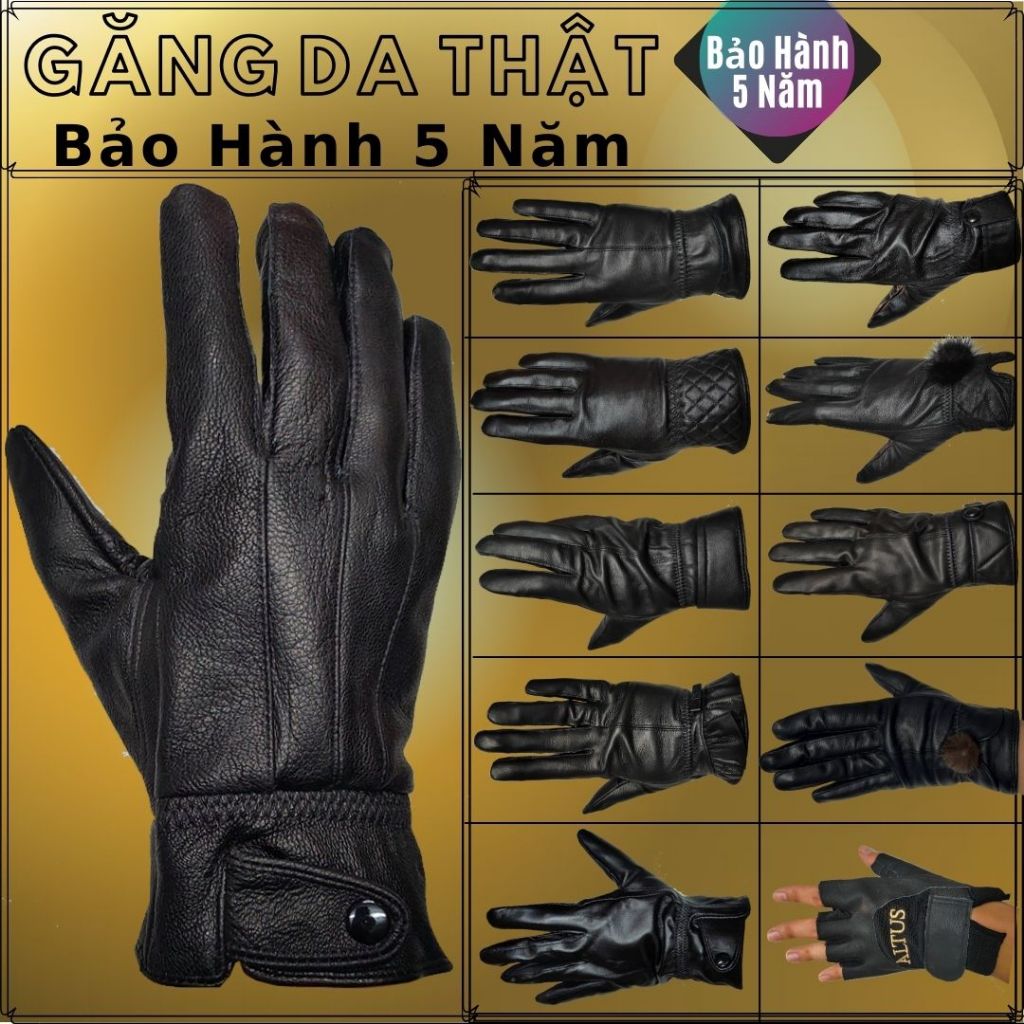 Găng Tay Da Thật Nam Nữ - Da Bò, Da Dê, Da Cừu Mỏng Nhẹ Đi Mưa Thoải Mái, Dễ Lái Xe - Không Bong Nổ - Bảo hành 5 Năm..