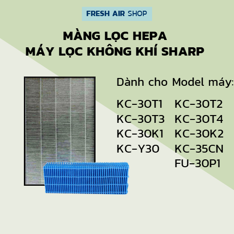 Màng Lọc Hepa SHARP KC-30T1,KC-30T2,KC-30T3,KC-30T4, KC-30K1, KC-30K2, KC-35CN,FU-30P1, FU-A30-W, FU-B30-W FU-D30-W