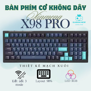 Bàn Phím Cơ Không Dây Xinmeng X98 PRO - LED RGB Cao Cấp - Hotswap 5 Pin, Lót Foam, mạch xuôi